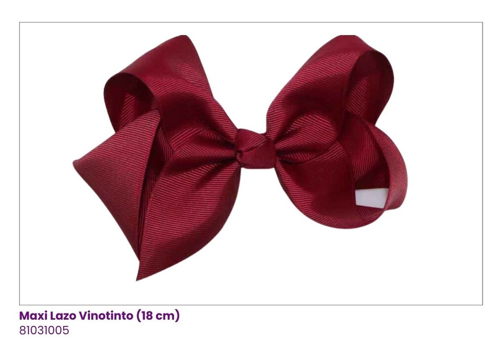 MAXI LAZOS VINOTINTO (18CM)
