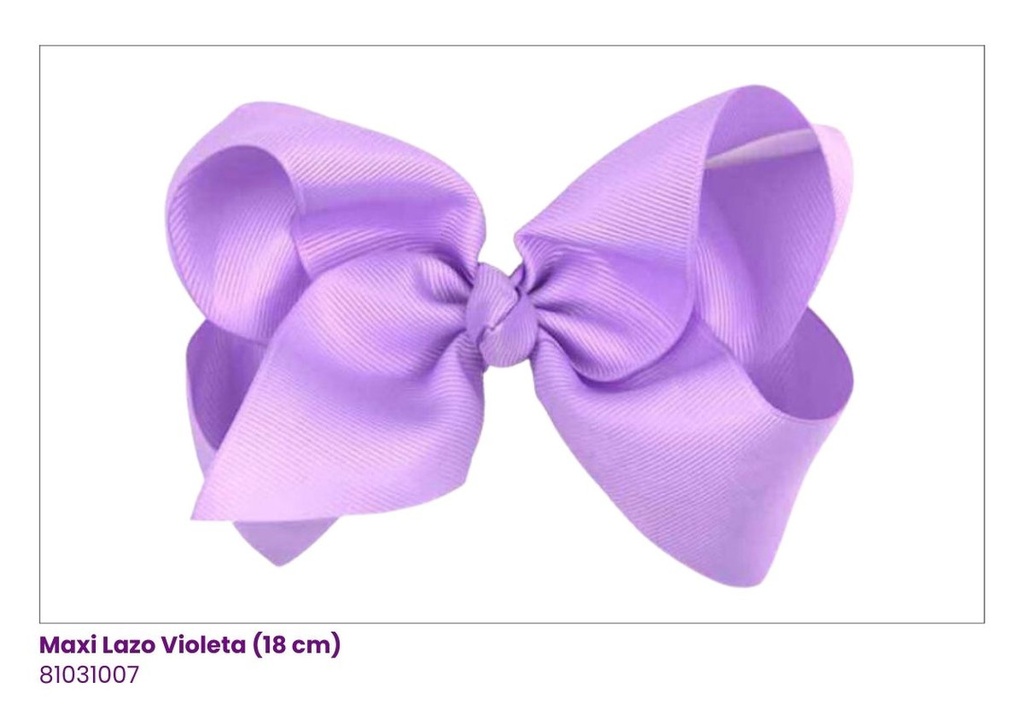 MAXI LAZOS VIOLETA (18CM)