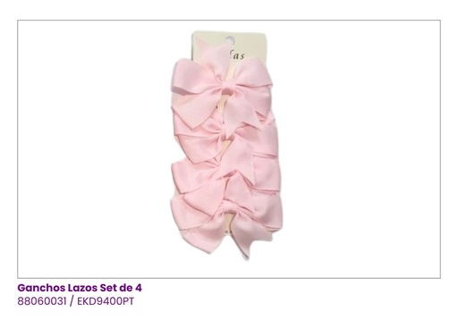 [EKD9400PT] GANCHOS LAZOS NIÑA SET DE 4